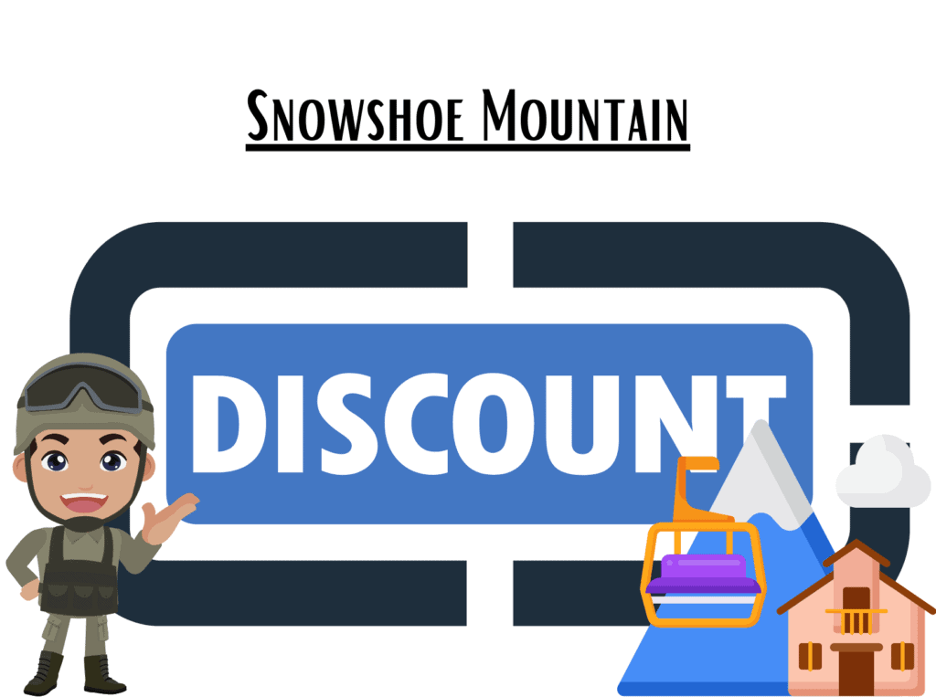 discount sign representing Snowshoe military discount
