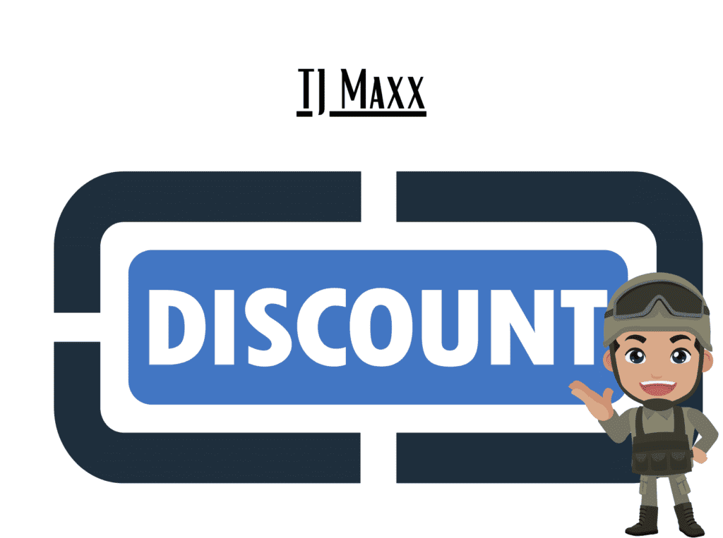 discount sign representing TJ Maxx military discount