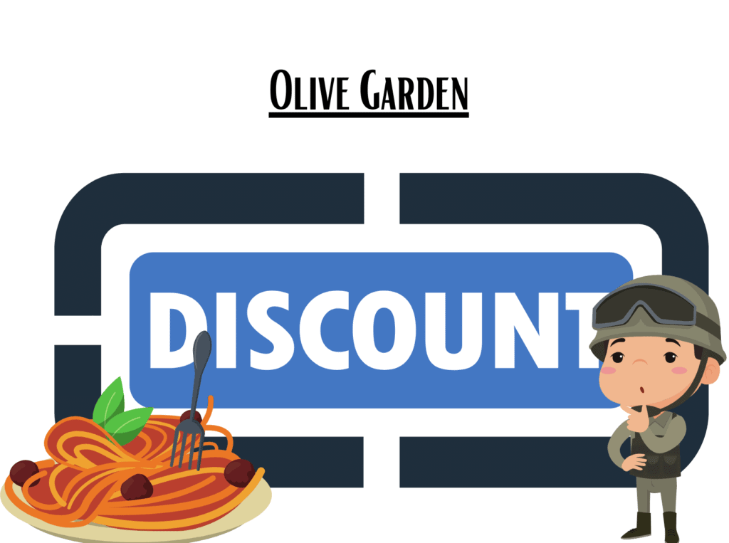 discount sign saying 
 Olive Garden military discount
