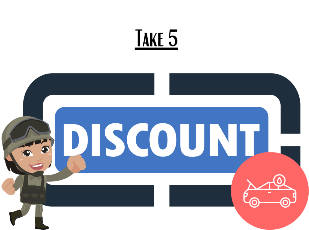 discount sign discussing Take 5 military discount
