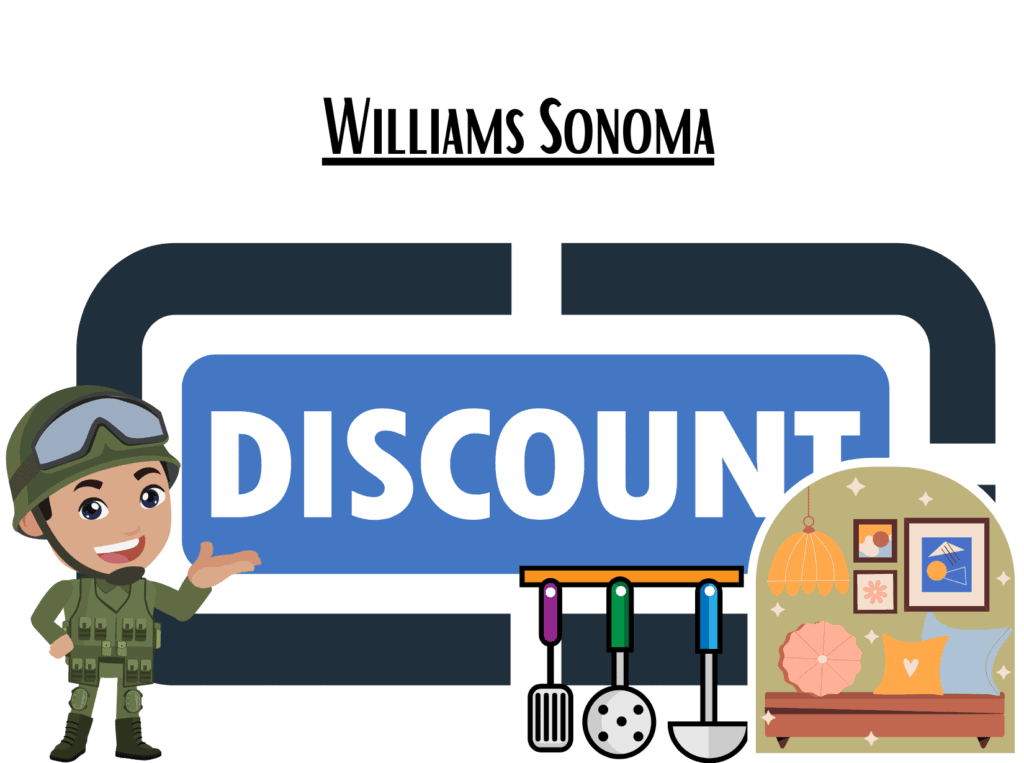 discount sign with words about Williams Sonoma military discount