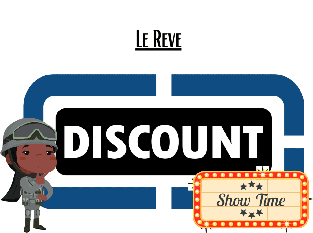 le-reve-military-discount showtime sign