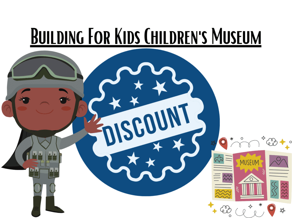 building-for-kids-childrens-museum-military-discount